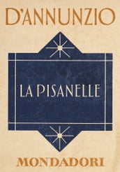 La Pisanelle (e-Meridiani Mondadori)