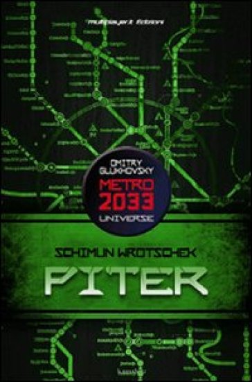 Piter. Metro 2033 universe