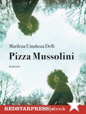 Pizza Mussolini