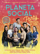 Planeta social party. Un estate in tour. Con gadget