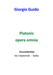 Platonis opera omnia. Concordantiae. 5.