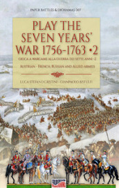 Play the Seven Years  War 1756-1763-Gioca a Wargame alla Guerra dei Sette Anni 1756-1763. 2.