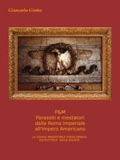 P&m - parassiti e mestatori