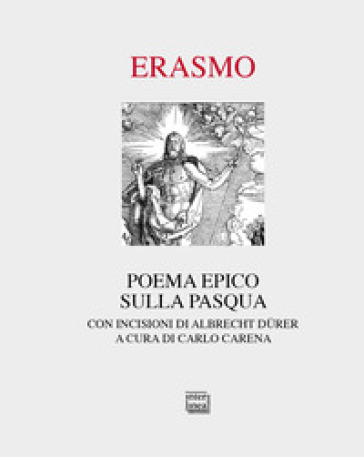 Poema epico sulla Pasqua. Con incisioni di Albrecht Durer. Ediz. illustrata