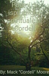 Poemi di ispirazione spirituale di Cordell