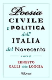 Poesia civile e politica dell Italia del Novecento