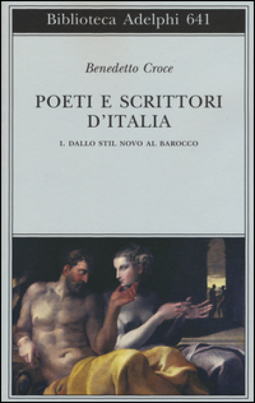 Poeti e scrittori d'Italia. 1.Dallo stil novo al barocco