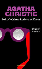 Poirot s Crime Stories and cases-Racconti e indagini di Poirot