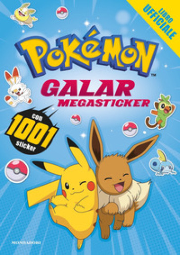 Pokémon. Galar megasticker. Con 1001 sticker. Ediz. a colori