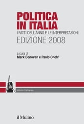 Politica in Italia. Edizione 2008
