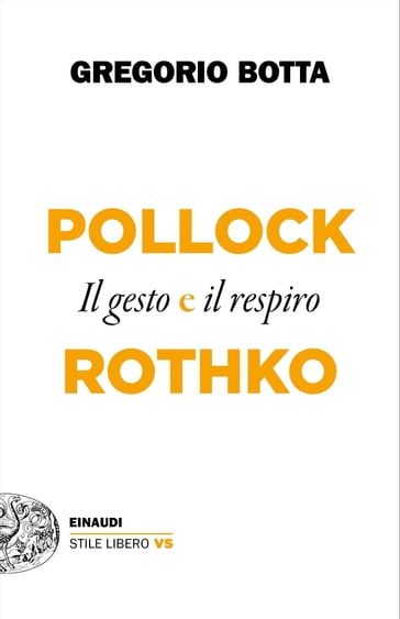 Pollock e Rothko