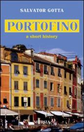 Portofino. A short history
