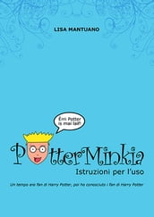 PotterMinkia - Istruzioni per l uso