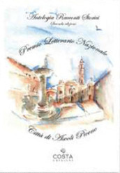 Premio Letterario Nazionale Città di Ascoli Piceno. Antologia racconti storici. Seconda edizione