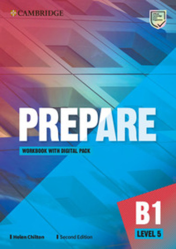 Prepare. Level 5. B1. Workbook. Per le Scuole superiori. Con e-book. Con espansione online