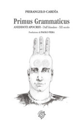 Primus Grammaticus .Aneddoti apocrifi. Dall islandese-XII secolo