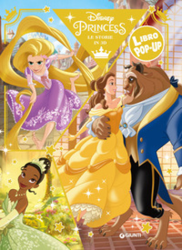Principesse Disney. Libro pop-up. Ediz. a colori