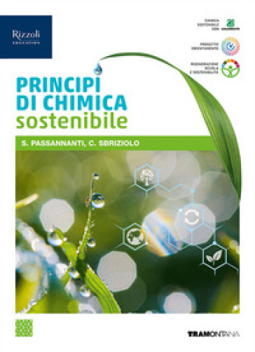 Principi chimica sostenibile. Vol. unico. Per le Scuole superiori. Con e-book. Con espansione online
