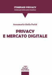 Privacy e mercato digitale