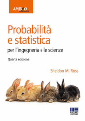 Probabilità e statistica per l ingegneria e le scienze