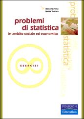 Problemi di statistica in ambito sociale ed economico