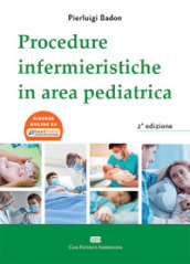 Procedure Infermieristiche in area pediatrica