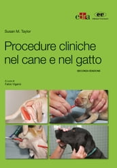 Procedure cliniche nel cane e nel gatto 2 Ed.