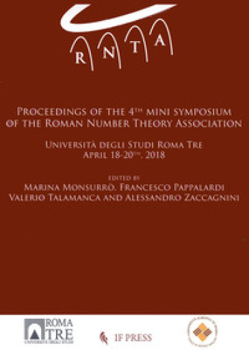Proceedings of the 4th mini symposium of the Roman number theory Association
