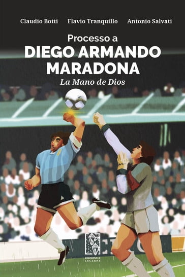 Processo a Diego Armando Maradona
