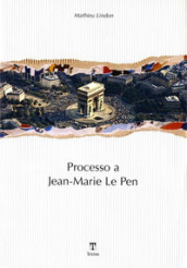 Processo a Jean-Marie Le Pen