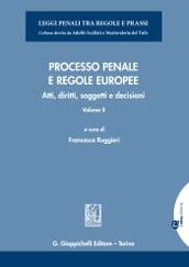 Processo penale e regole europee