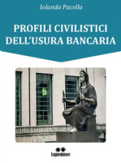 Profili civilistici dell usura bancaria