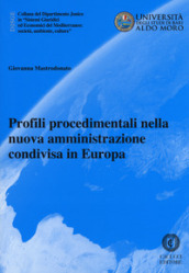 Profili procedimentali nella nuova amministrazione condivisa in Europa