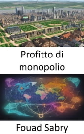 Profitto di monopolio