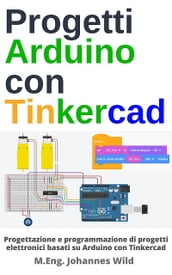 Progetti Arduino con Tinkercad