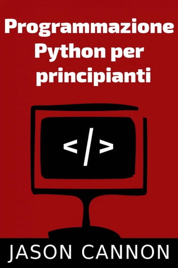 Programmazione Python per principianti