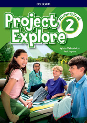 Project Explore. Student's book. Per la Scuola media. Con espansione online. Vol. 2