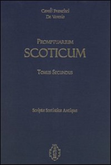 Promptuarium scoticum. Scripta scotistica antiqua. 2.