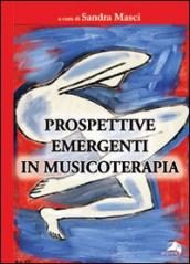 Prospettive emergenti in musicoterapia