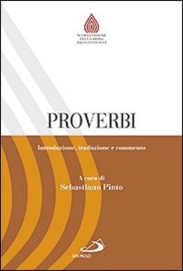 Proverbi. Introduzione, traduzione e commento