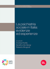 Psichiatria sociale in Italia: evidenze ed esperienze