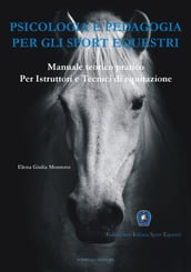 Psicologia e Pedagogia per gli Sport Equestri