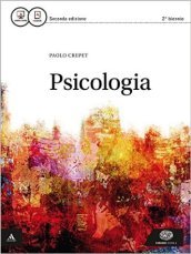 Psicologia. Per le Scuole superiori. Con e-book. Con espansione online