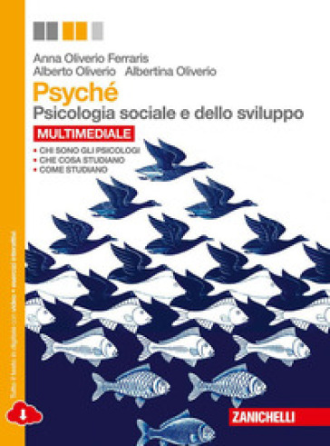 Psyché. Psicologia sociale dello sviluppo. Per le Scuole superiori. Con espansione online