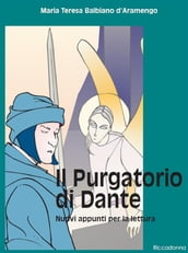 Il Purgatorio di Dante - Nuovi appunti per la lettura