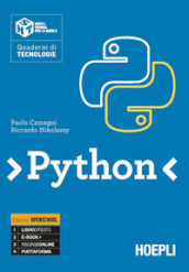 Python. Quaderni di tecnologie. Ediz. openschool. Per le Scuole superiori. Con e-book. Con espansione online