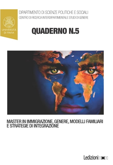 Quaderni del Master in "Immigrazione, Genere, Modelli Familiari e Strategie di Integrazione" n. 5