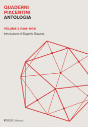 Quaderni piacentini. Antologia. 2: (1968-1972)