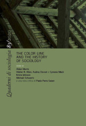 Quaderni di sociologia (2020). Vol. 83: The color line and the history of sociology