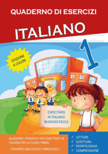 Quaderno esercizi italiano. Per la Scuola elementare. 1.